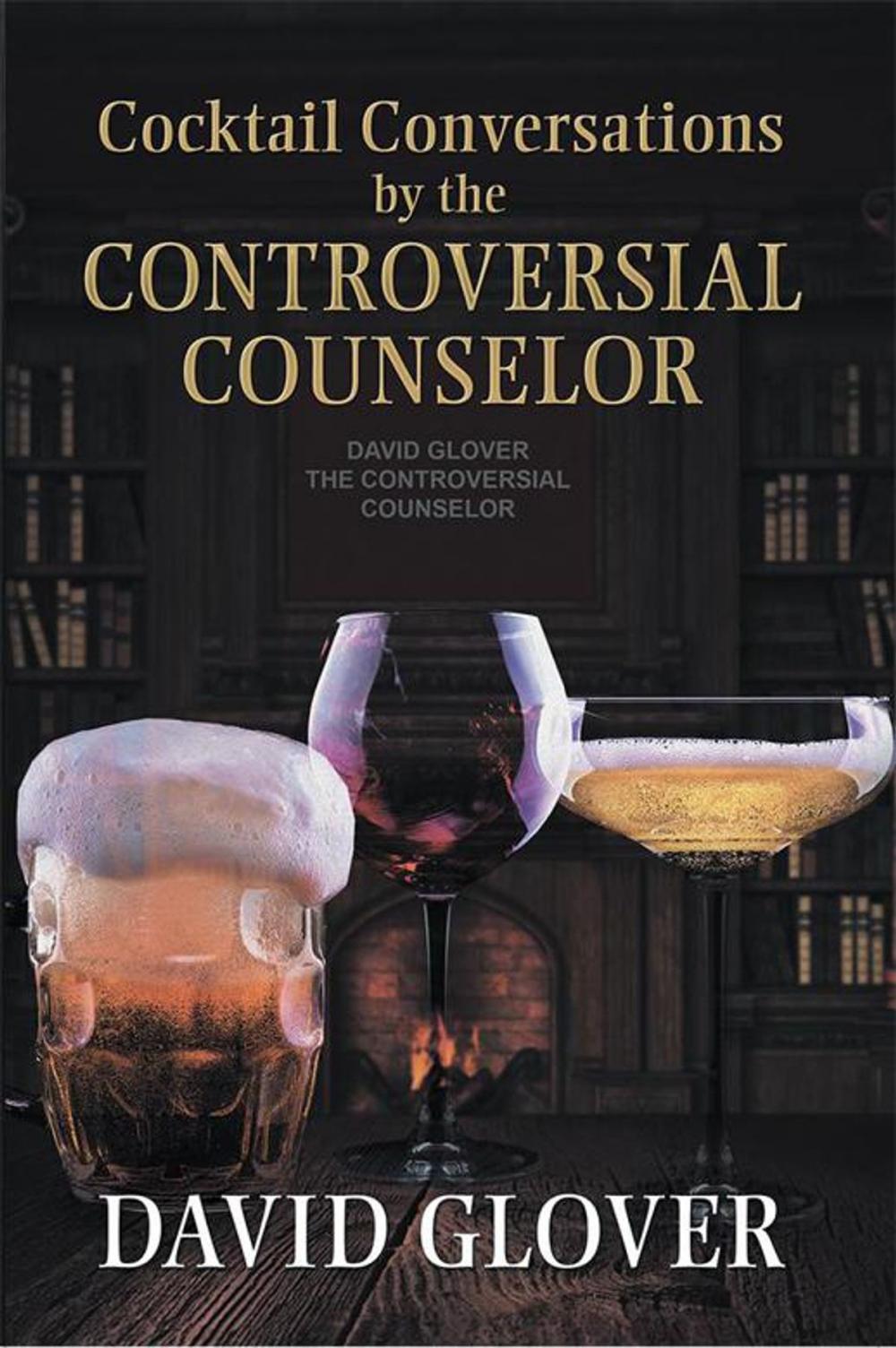 Big bigCover of Cocktail Conversations by the Controversial Counselor