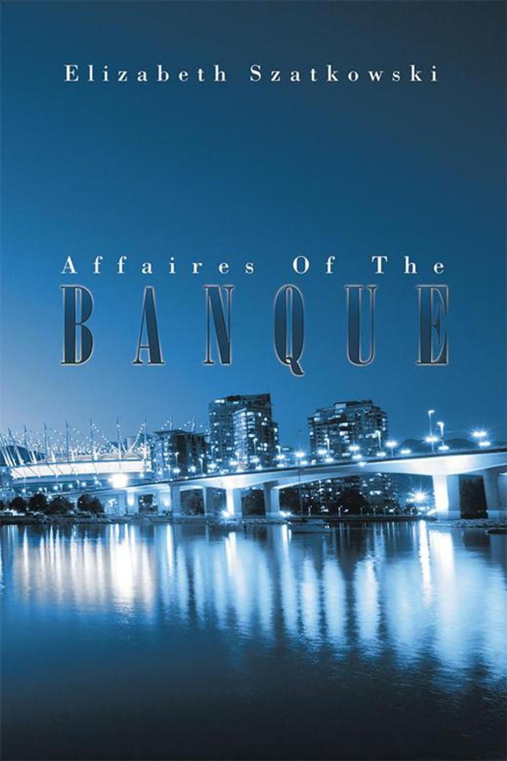 Big bigCover of Affaires of the Banque