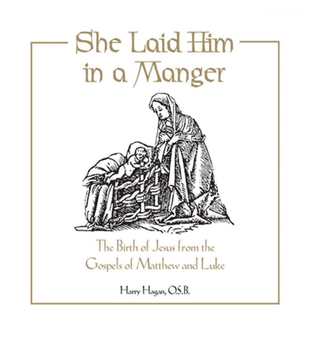 Big bigCover of She Laid Him in a Manger