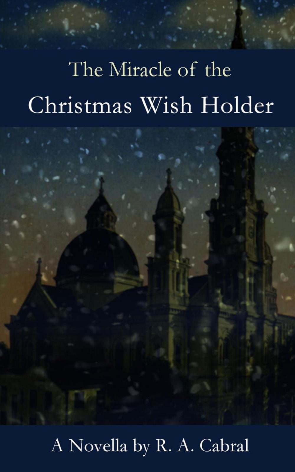 Big bigCover of The Miracle of the Christmas Wish Holder