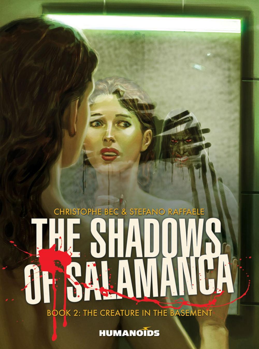 Big bigCover of The Shadows of Salamanca #2 : The Creature in the Basement