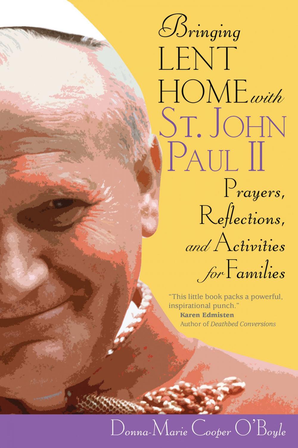 Big bigCover of Bringing Lent Home with St. John Paul II