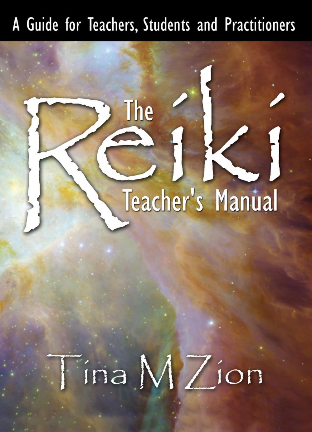 Big bigCover of The Reiki Teacher's Manual