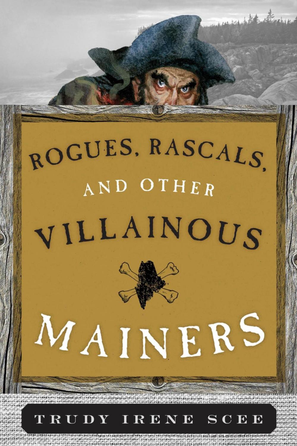 Big bigCover of Rogues, Rascals, and Other Villainous Mainers