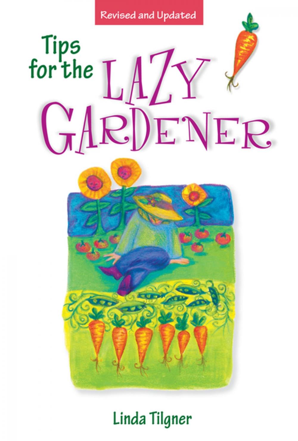 Big bigCover of Tips for the Lazy Gardener