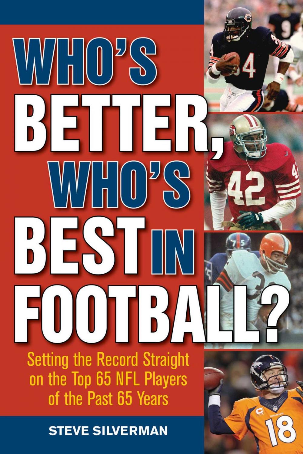 Big bigCover of Who's Better, Who's Best in Football?