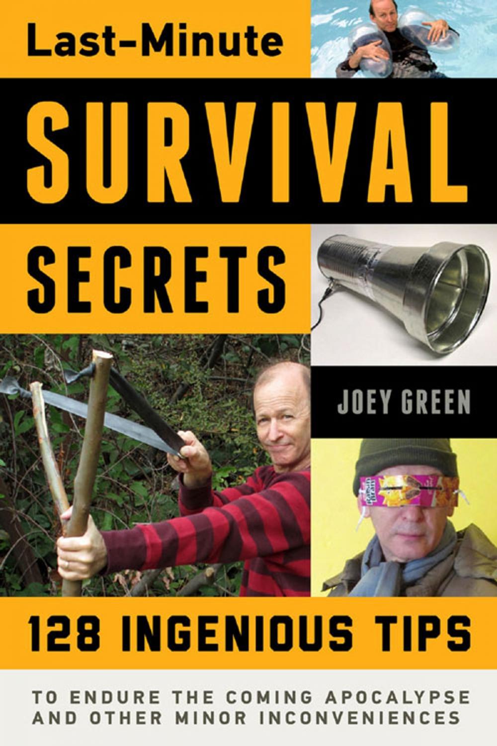 Big bigCover of Last-Minute Survival Secrets