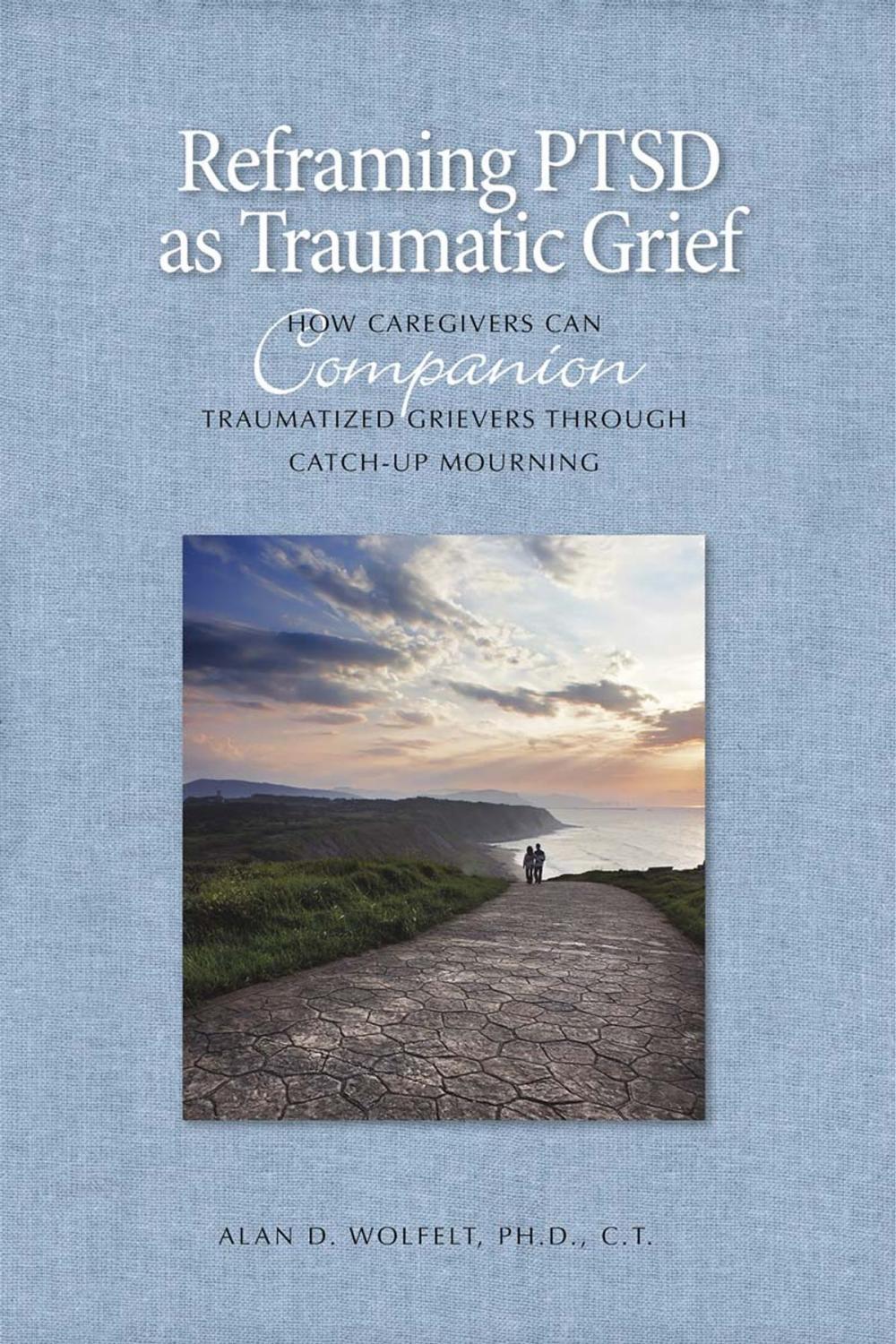 Big bigCover of Reframing PTSD as Traumatic Grief