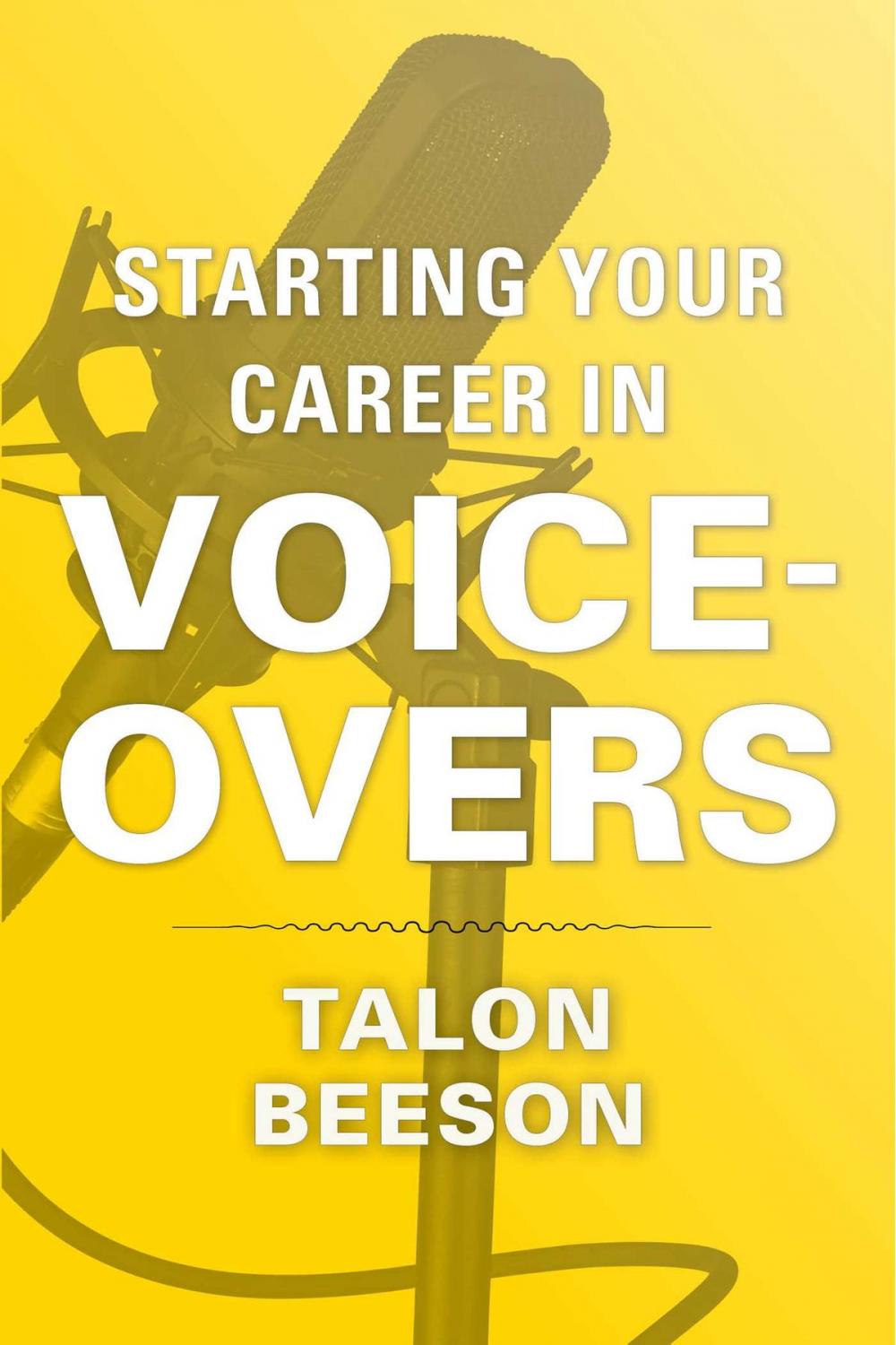 Big bigCover of Starting Your Career in Voice-Overs