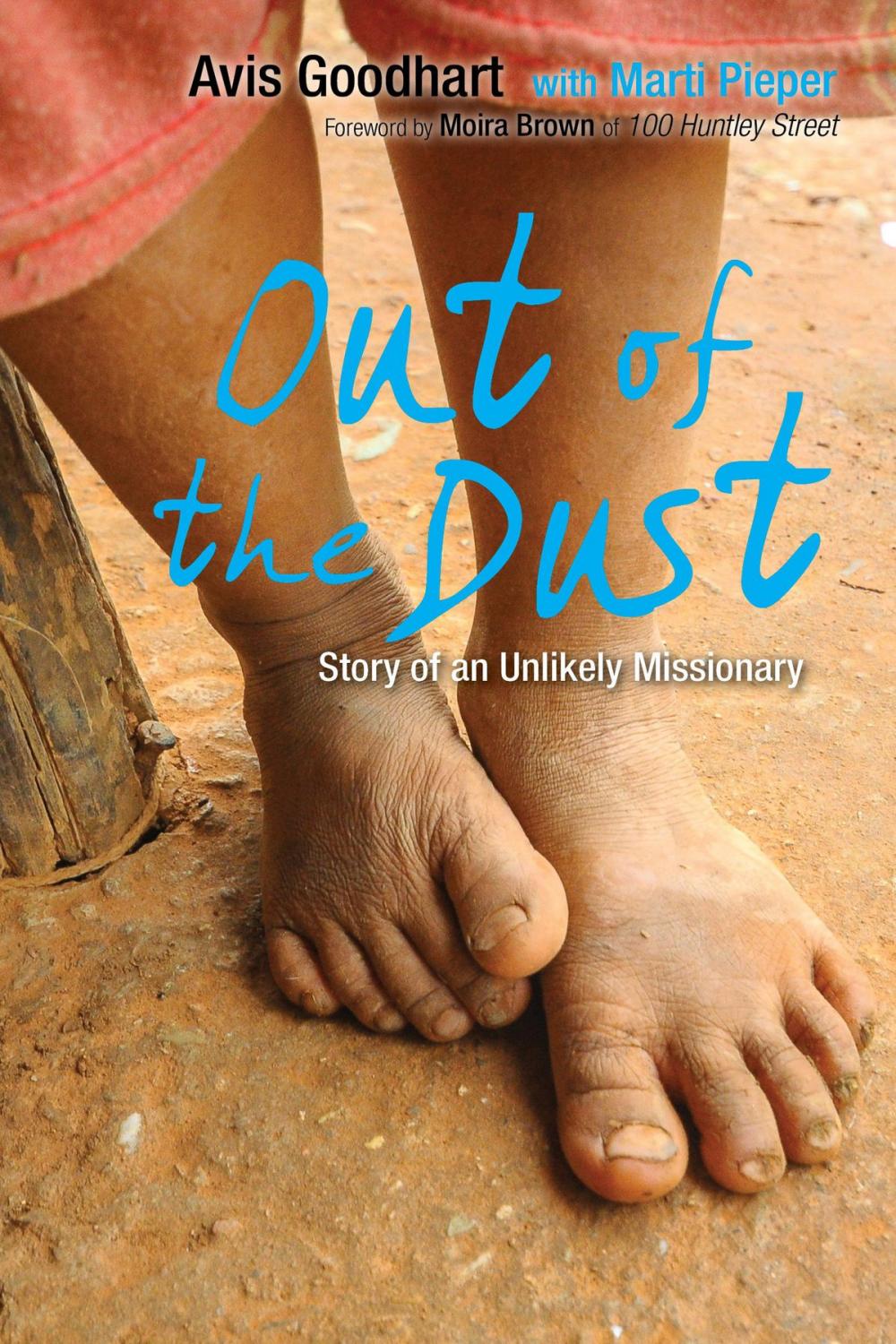 Big bigCover of Out of the Dust (Story of an Unlikely Missionary)