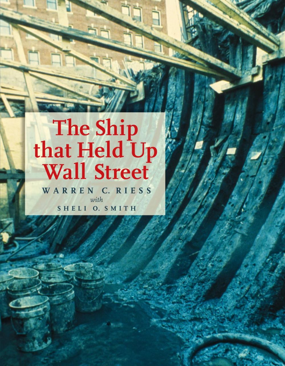 Big bigCover of The Ship That Held Up Wall Street