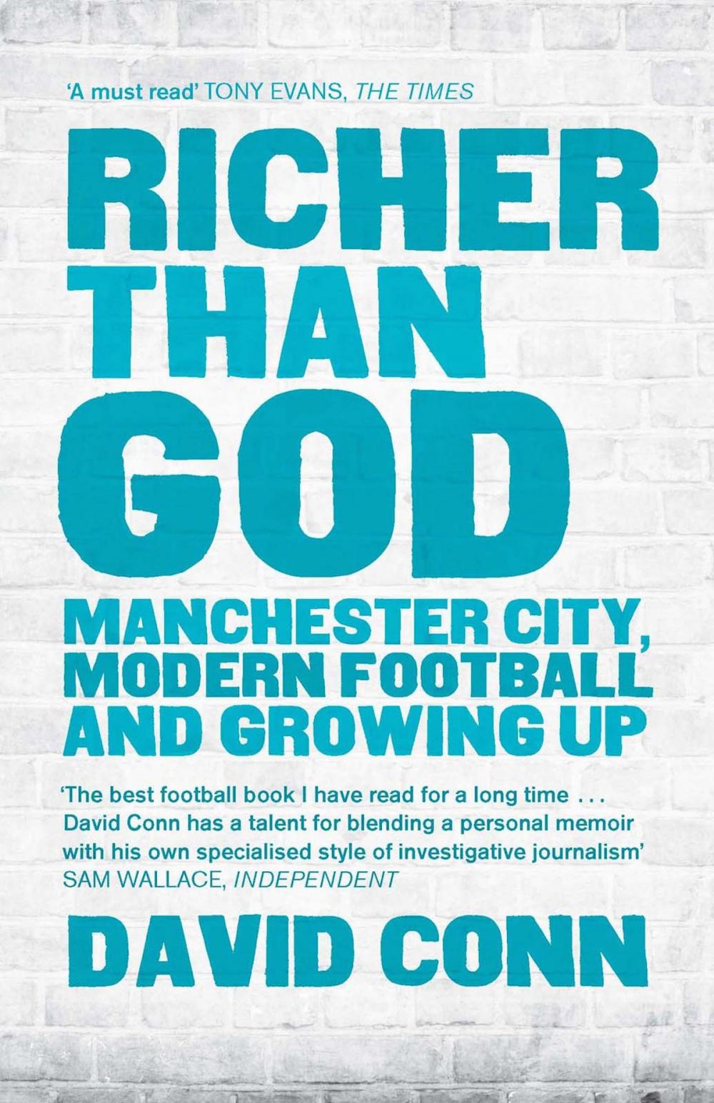 Big bigCover of Richer Than God: Manchester City, Modern Football and Growing Up