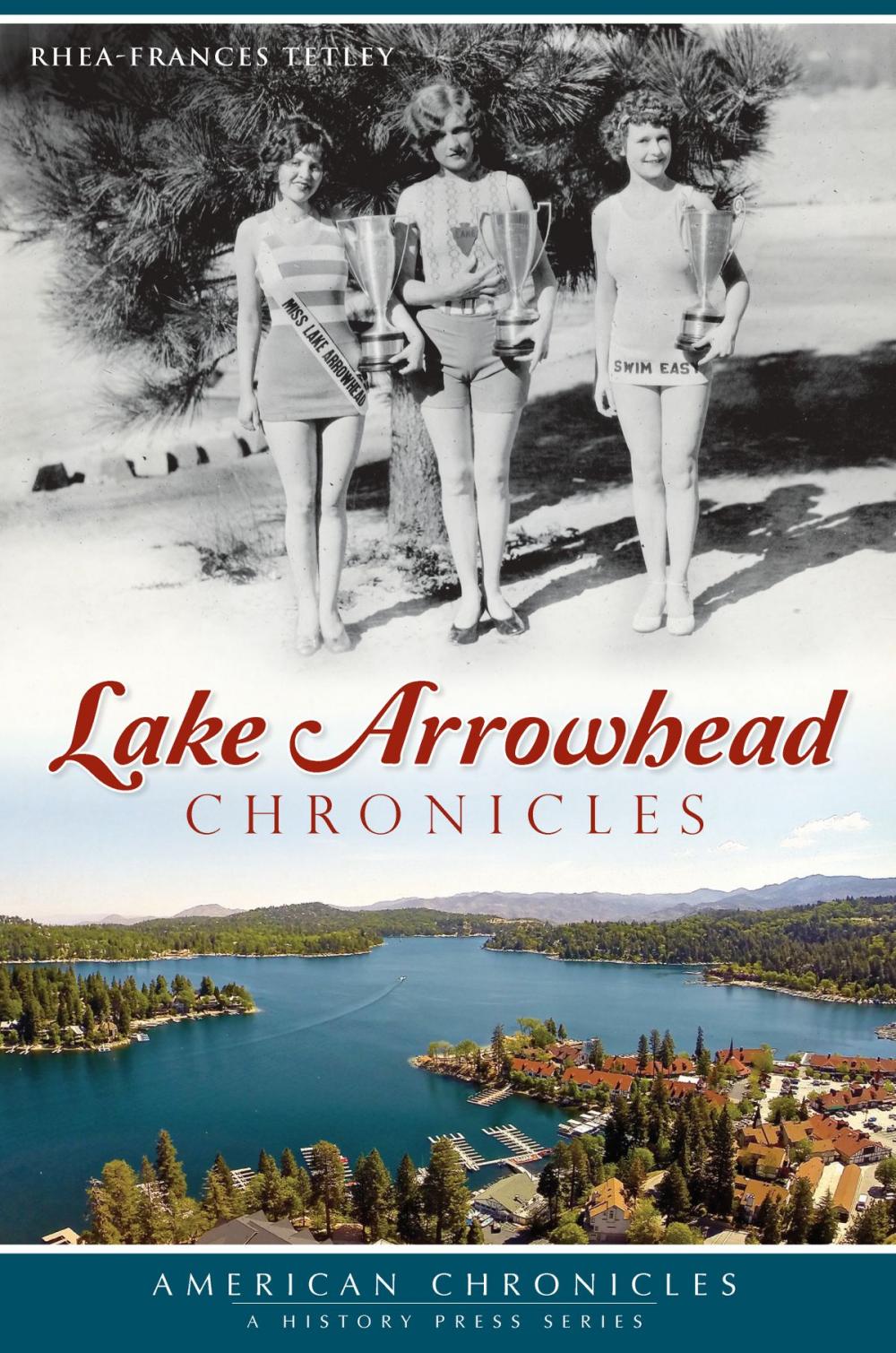 Big bigCover of Lake Arrowhead Chronicles