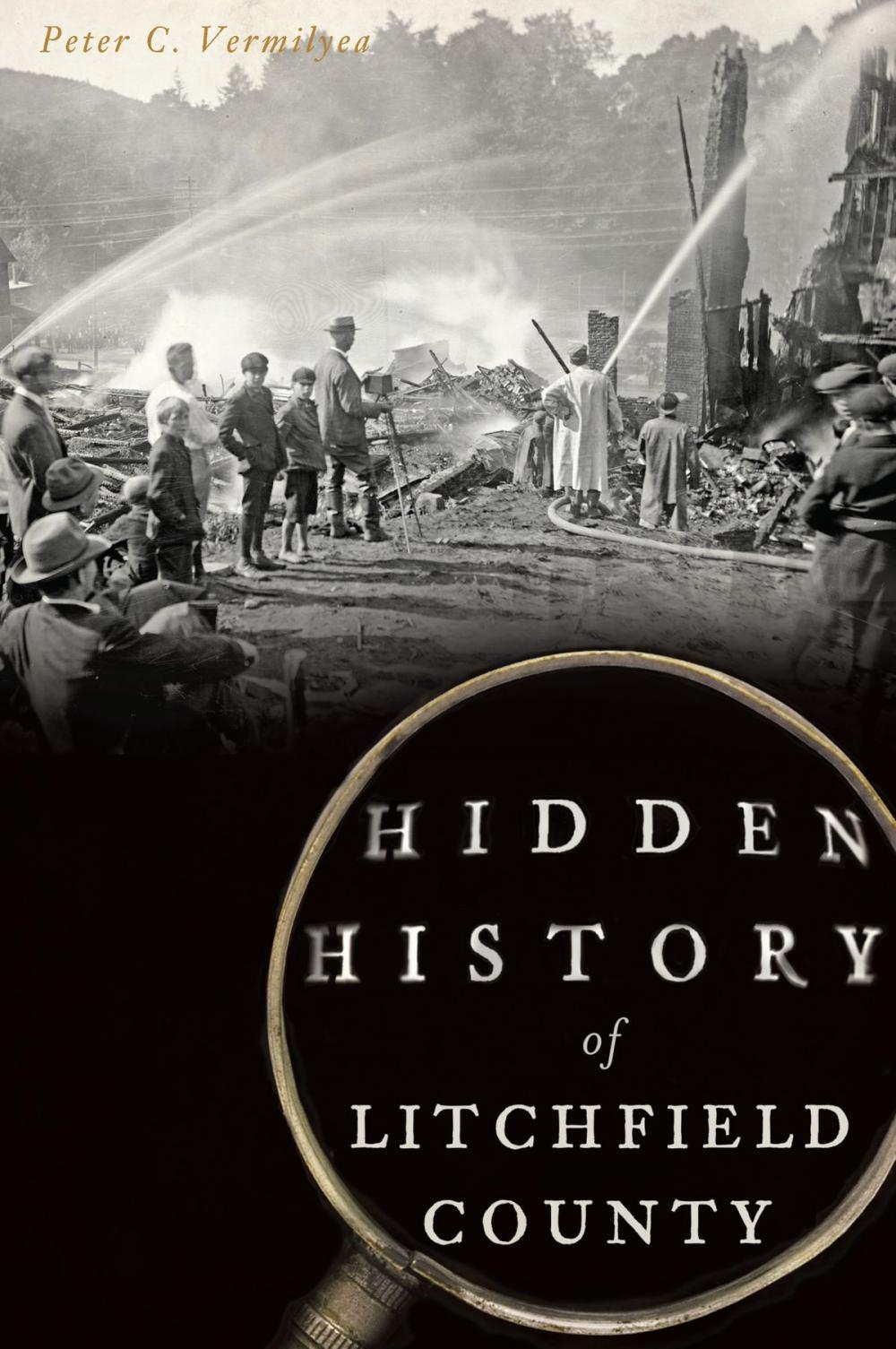 Big bigCover of Hidden History of Litchfield County