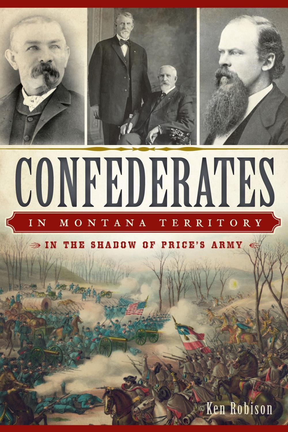 Big bigCover of Confederates in Montana Territory