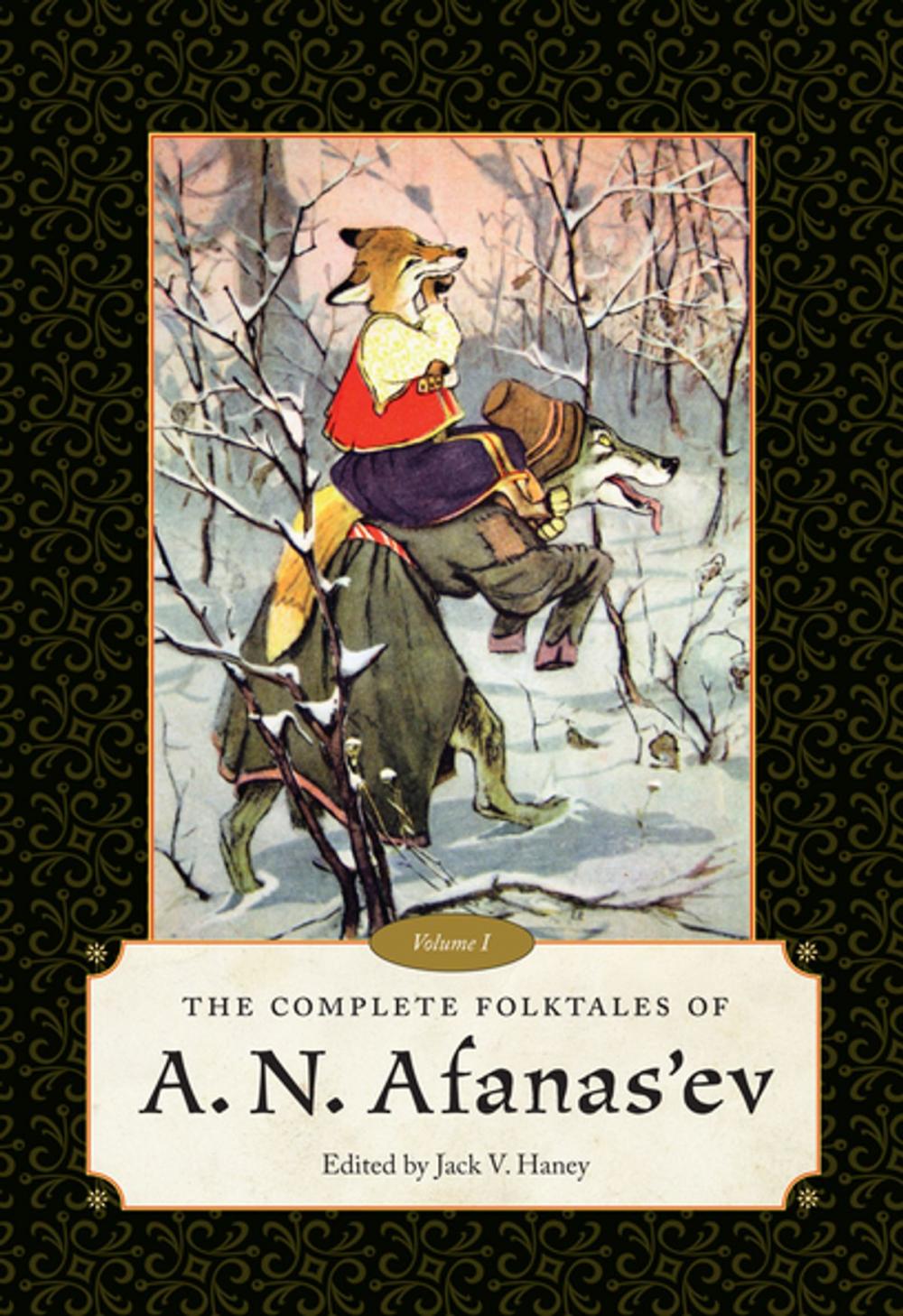 Big bigCover of The Complete Folktales of A. N. Afanas’ev