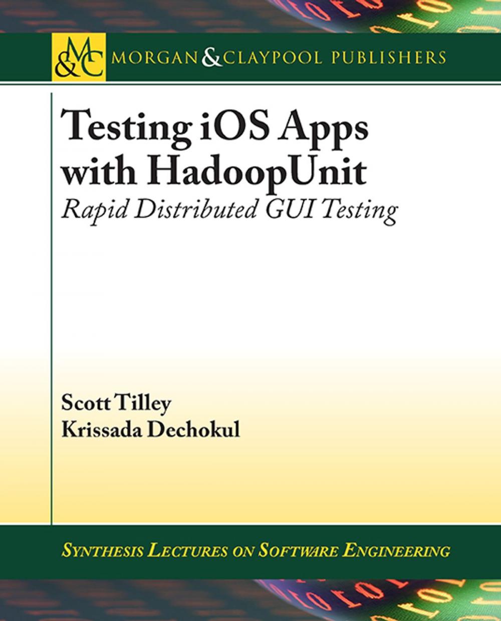 Big bigCover of Testing iOS Apps with HadoopUnit