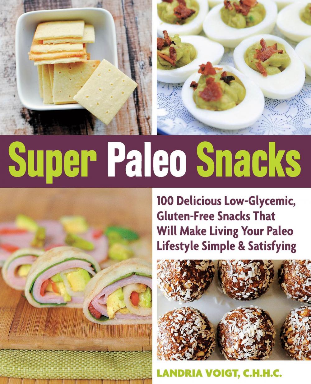 Big bigCover of Super Paleo Snacks