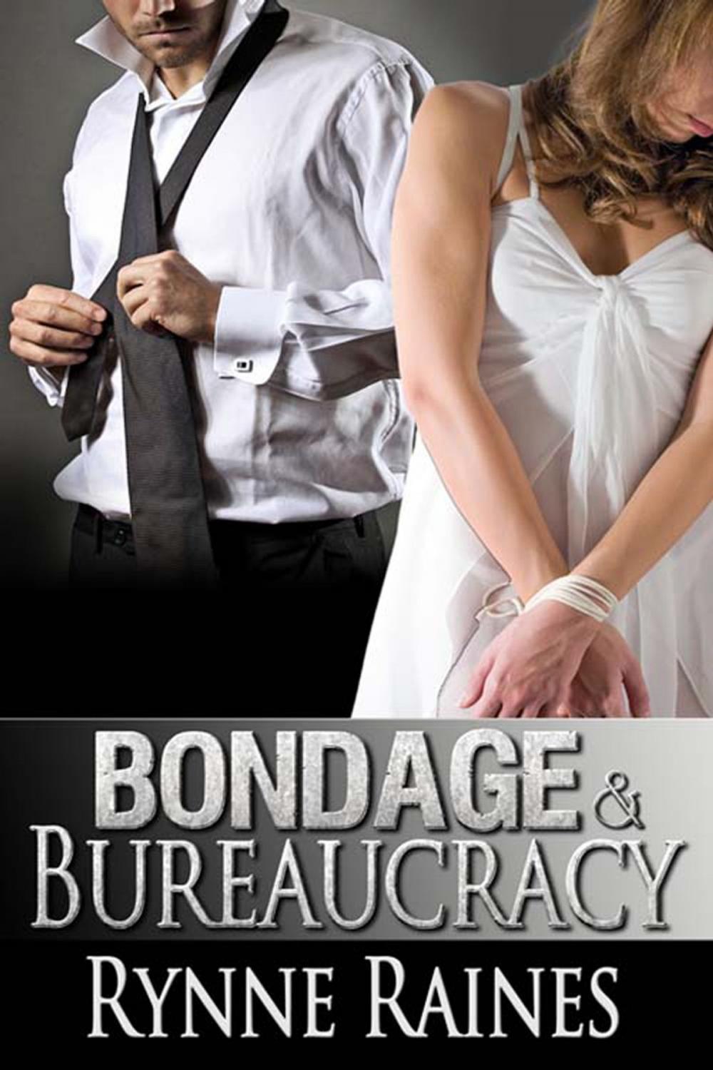 Big bigCover of Bondage And Bureaucracy