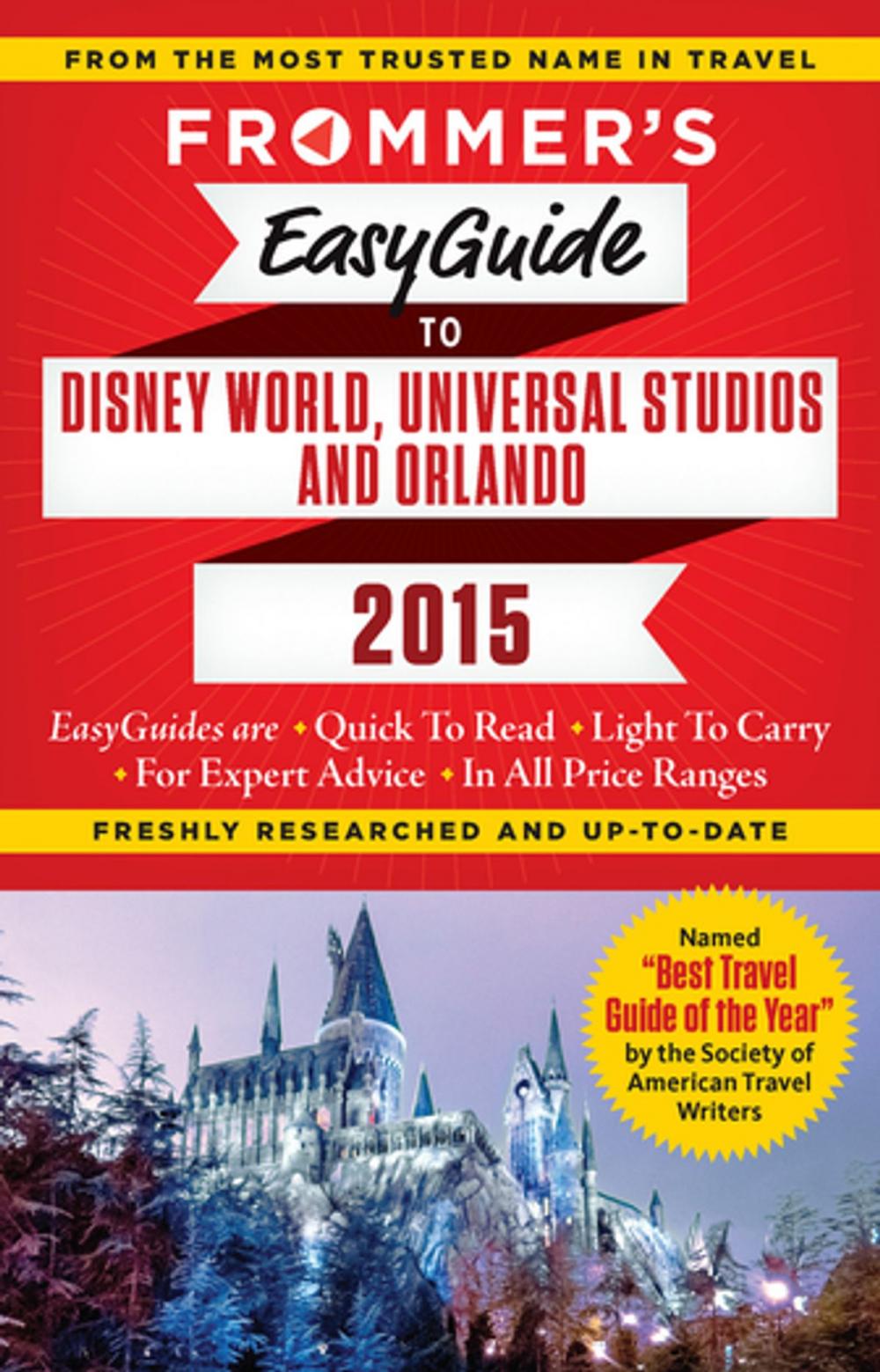 Big bigCover of Frommer's EasyGuide to Disney World, Universal and Orlando 2015