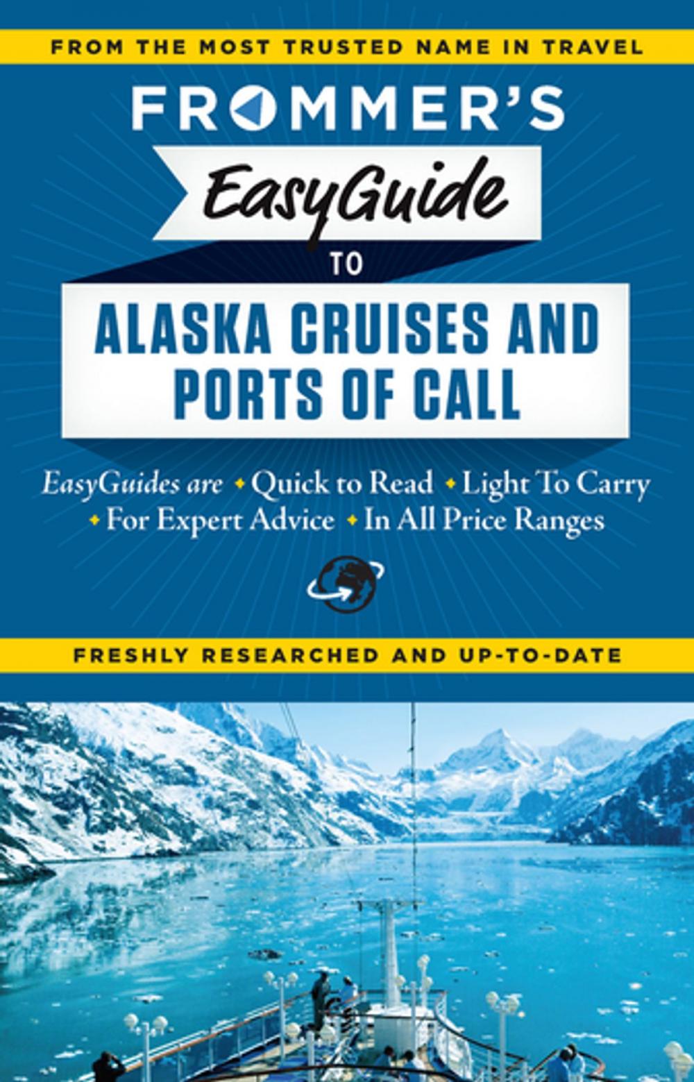 Big bigCover of Frommer's EasyGuide to Alaska Cruises and Ports of Call