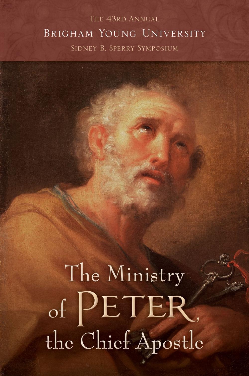 Big bigCover of The Ministry of Peter, the Chief Apostle