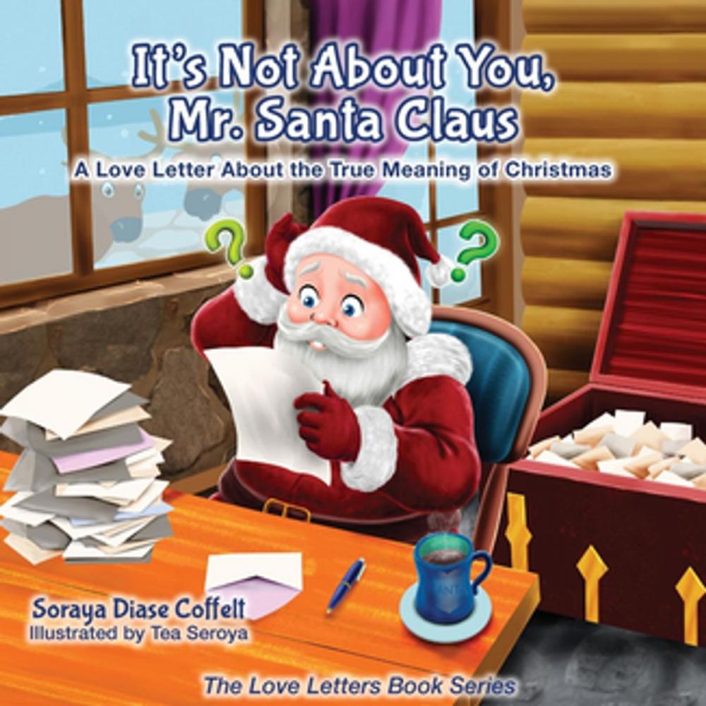 Big bigCover of It's Not About You Mr. Santa Claus