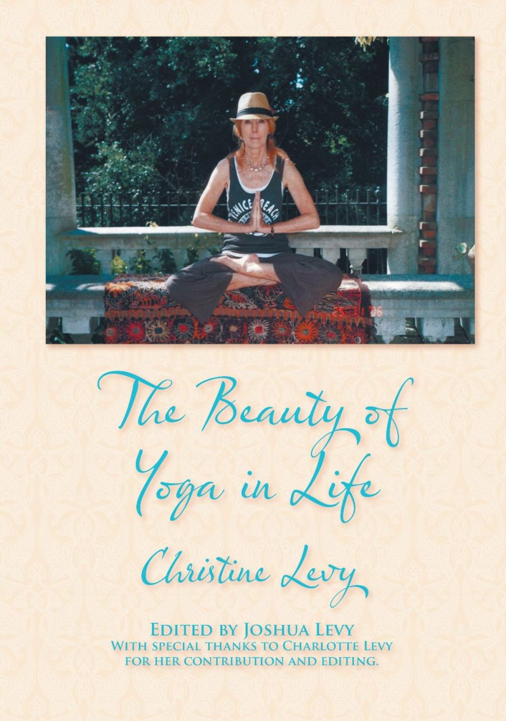 Big bigCover of The Beauty of Yoga in Life