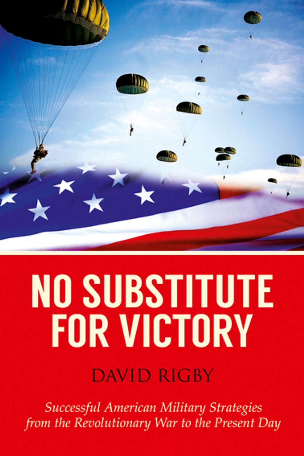 Big bigCover of No Substitute for Victory