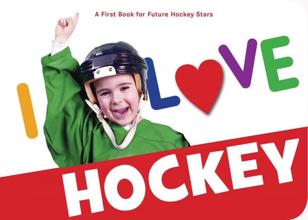 Big bigCover of I Love Hockey