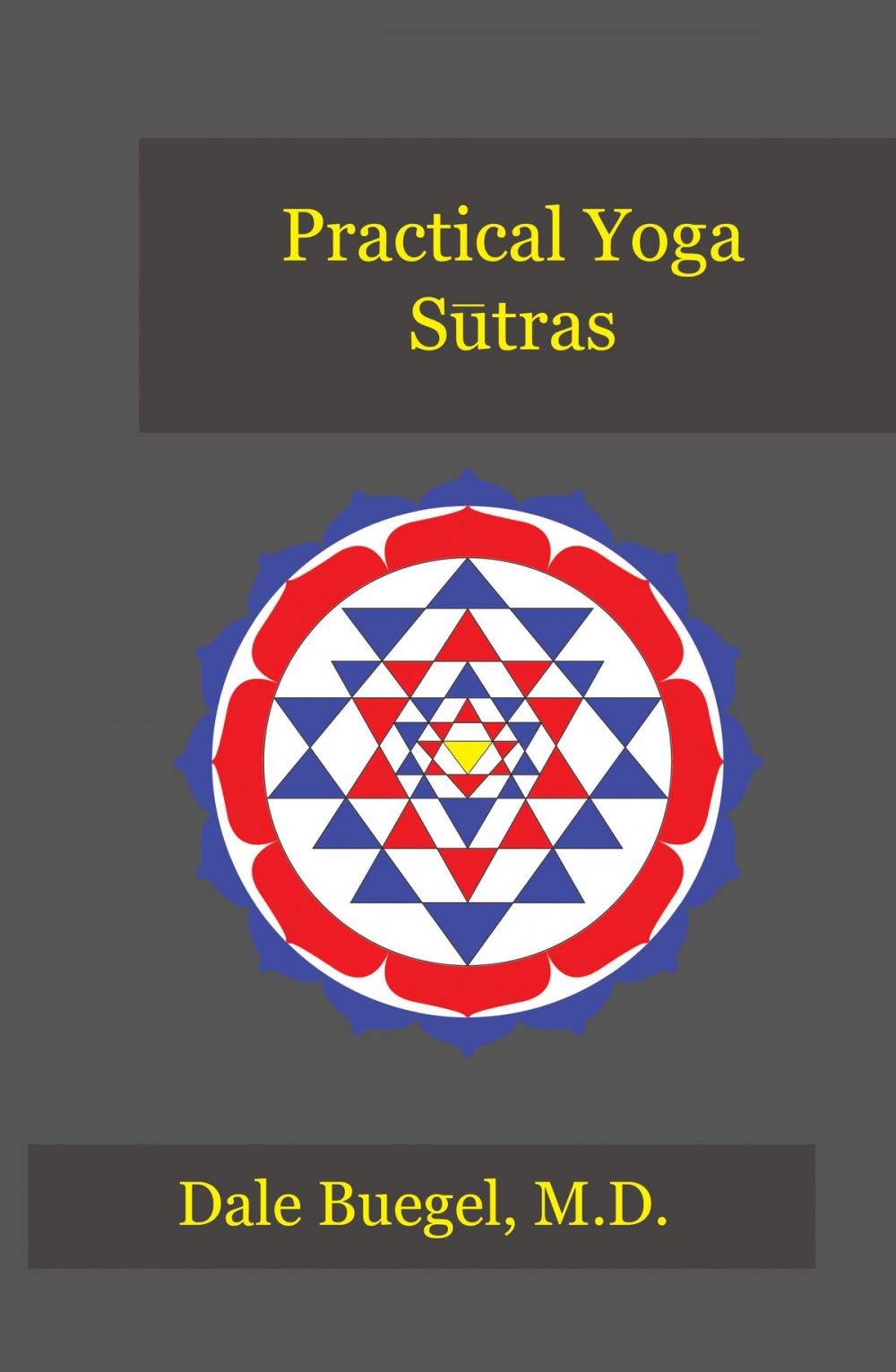 Big bigCover of Practical Yoga Sūtras