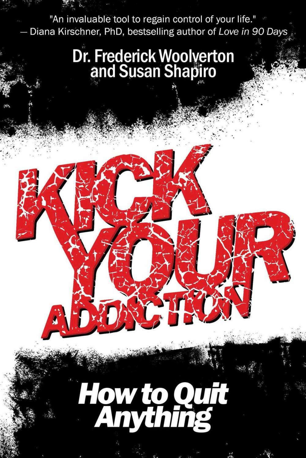 Big bigCover of Kick Your Addiction