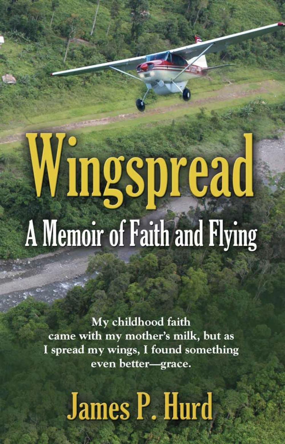 Big bigCover of WINGSPREAD: A Memoir of Faith and Flying