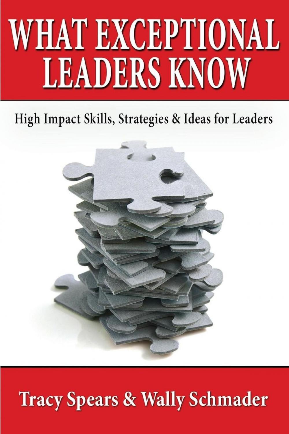 Big bigCover of What Exceptional Leaders Know