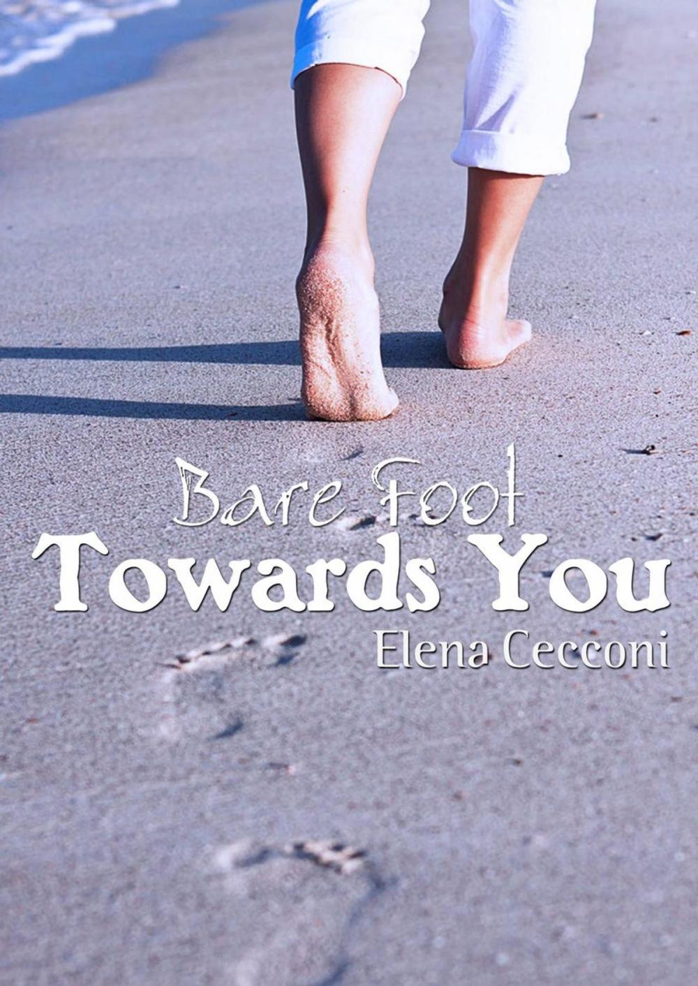 Big bigCover of Bare Foot Towards You