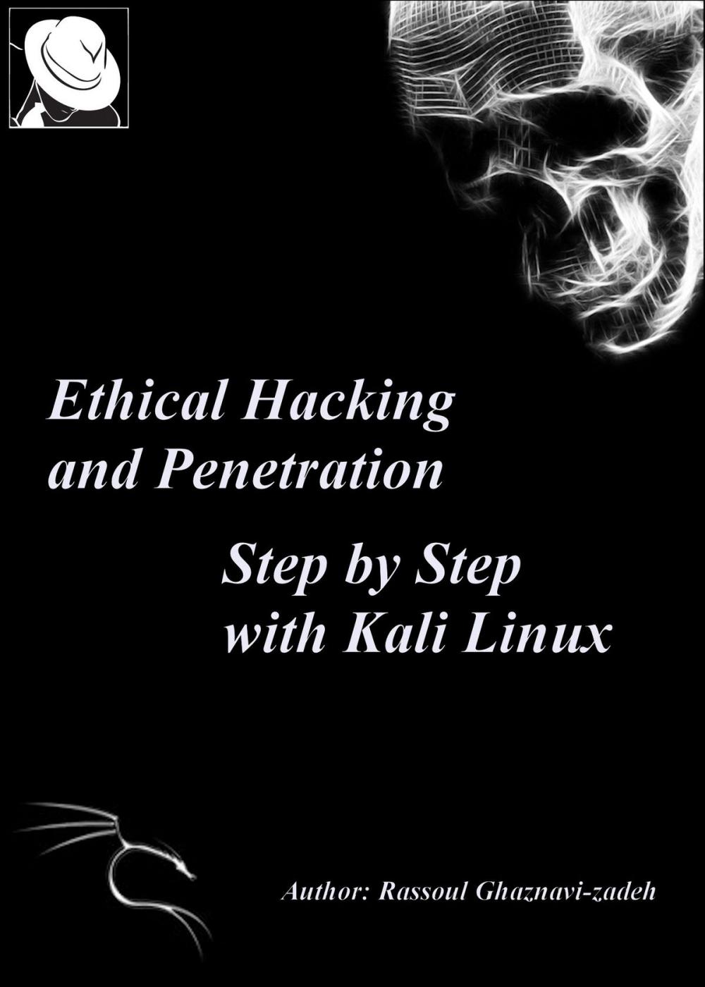 Big bigCover of Ethical Hacking and Penetration, Step by Step with Kali Linux