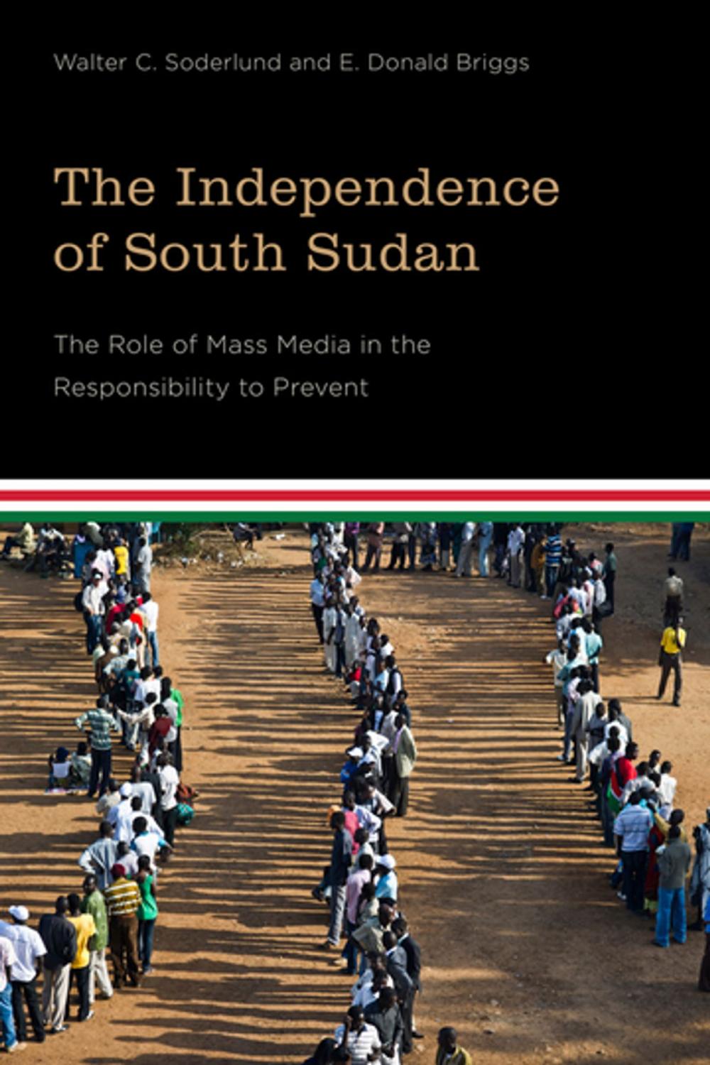 Big bigCover of The Independence of South Sudan