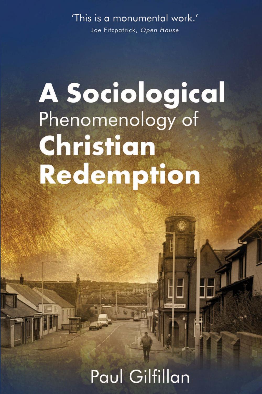 Big bigCover of A Sociological Phenomenology of Christian Redemption