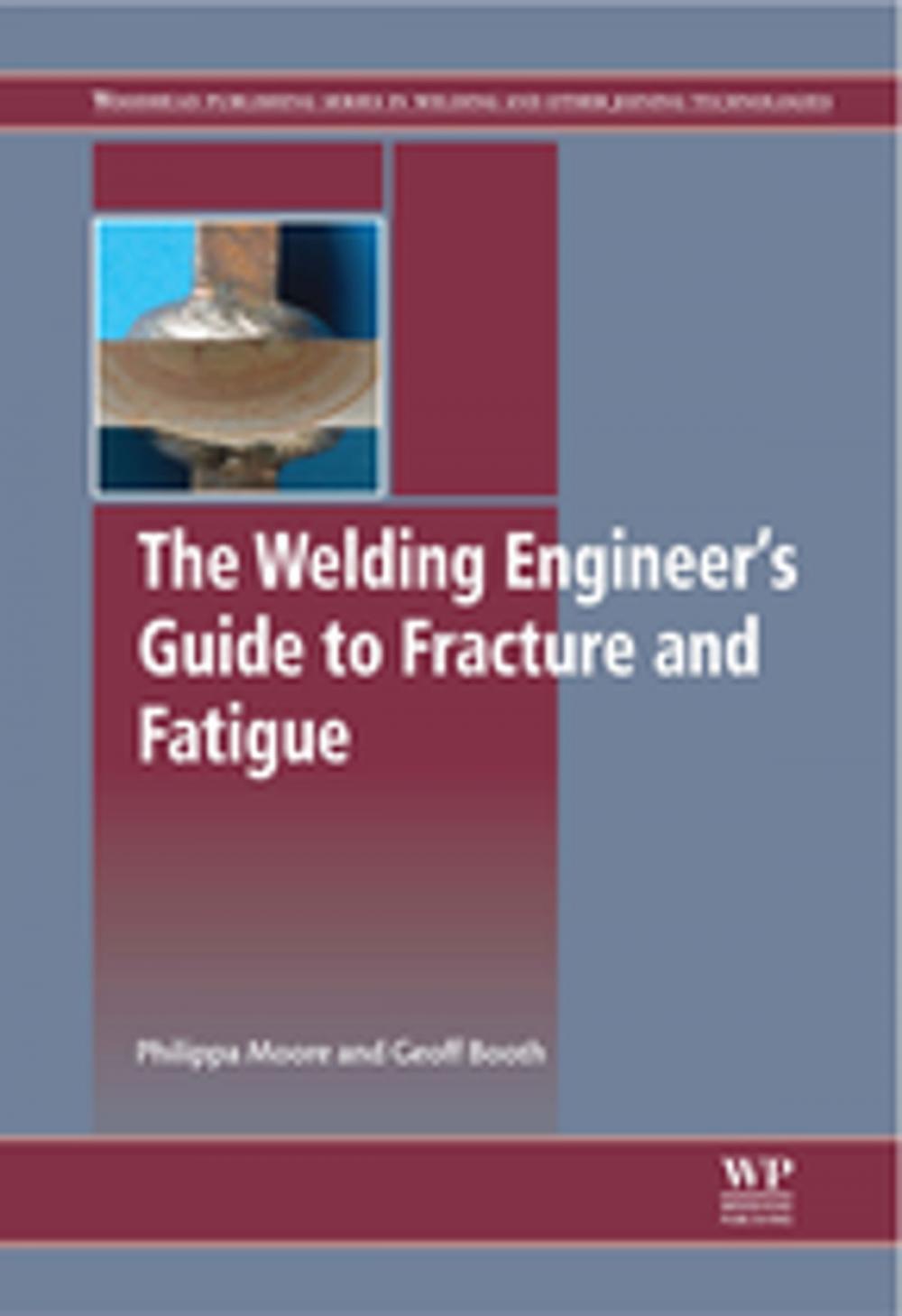 Big bigCover of The Welding Engineer’s Guide to Fracture and Fatigue