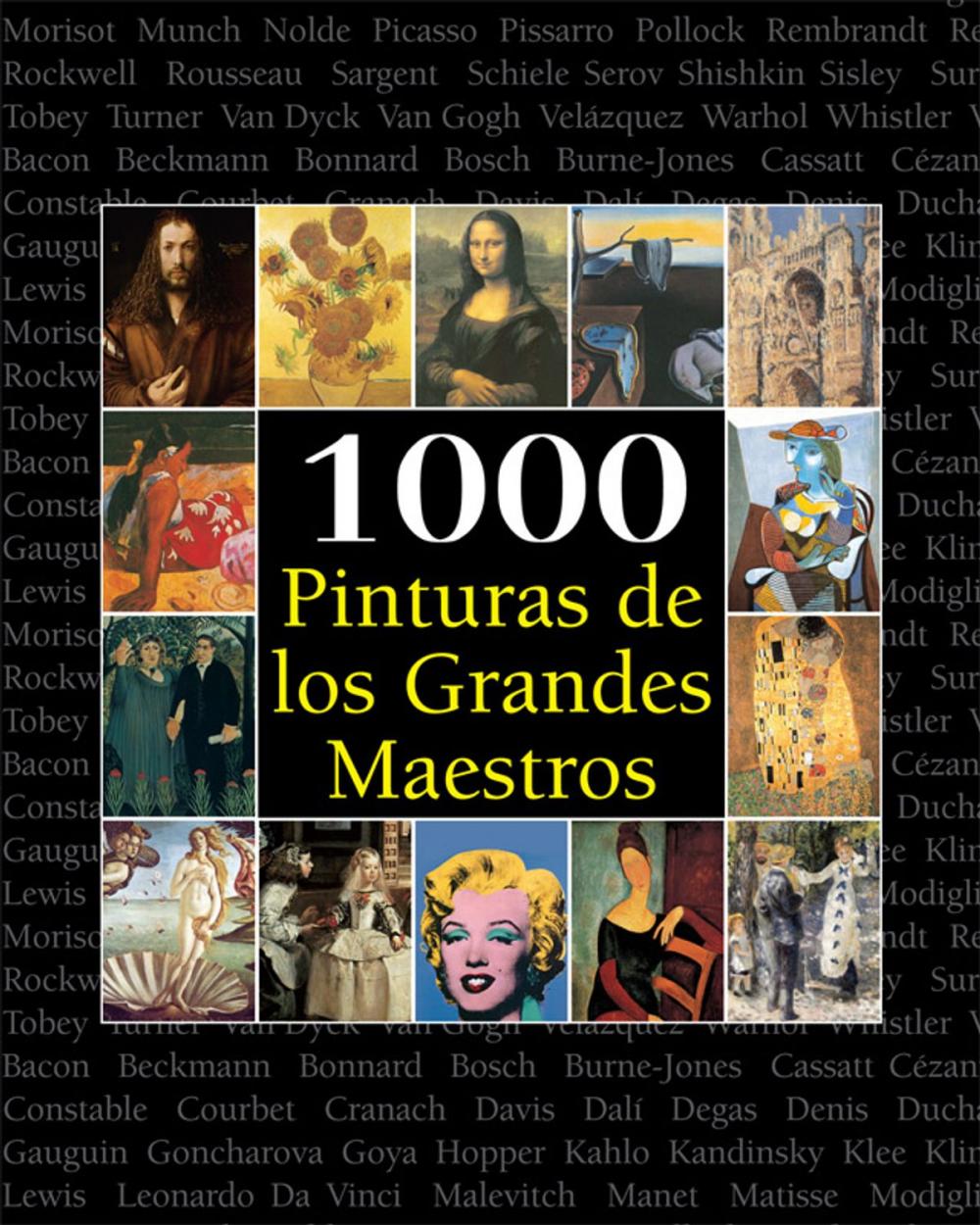 Big bigCover of 1000 Pinturas de los Grandes Maestros