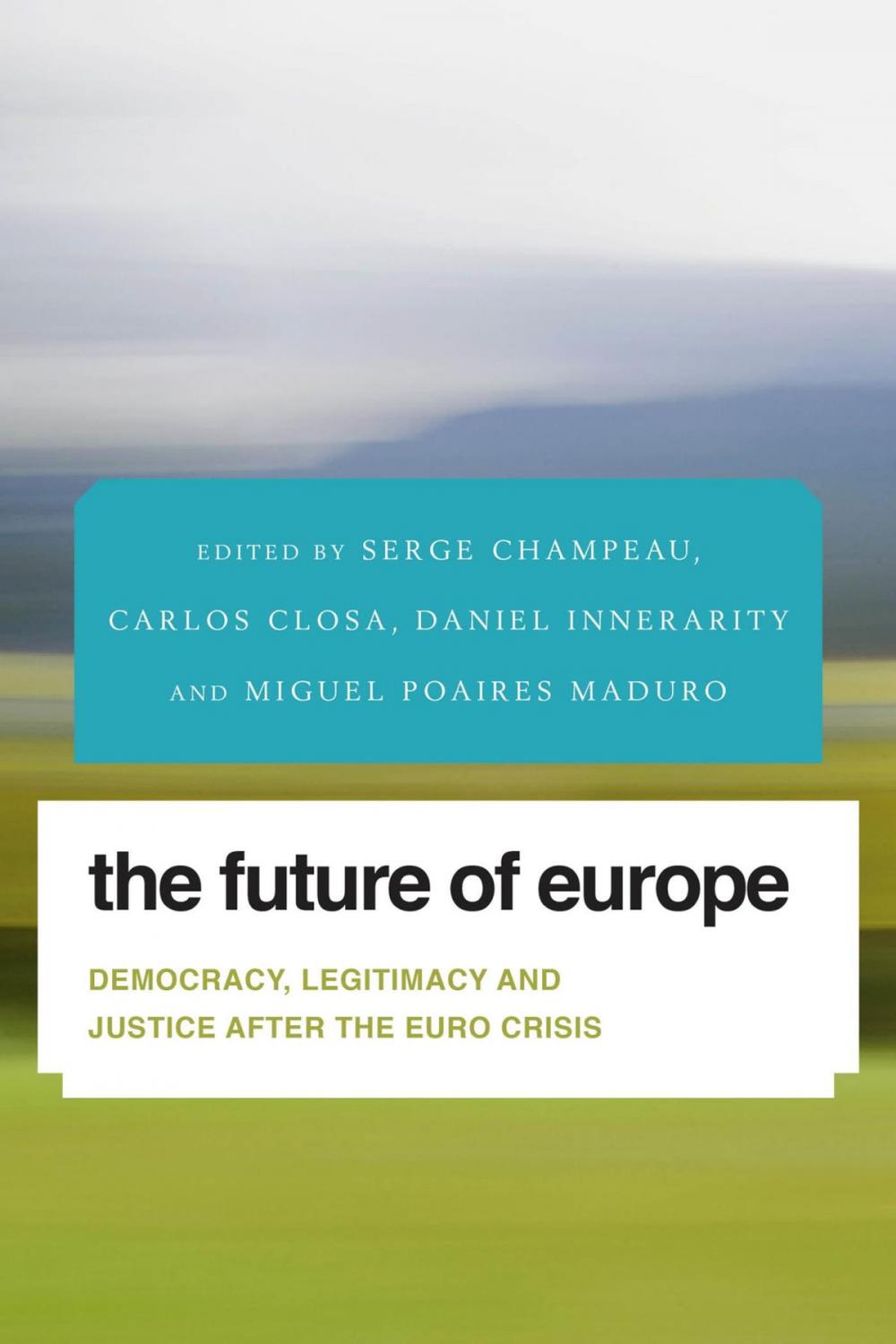 Big bigCover of The Future of Europe