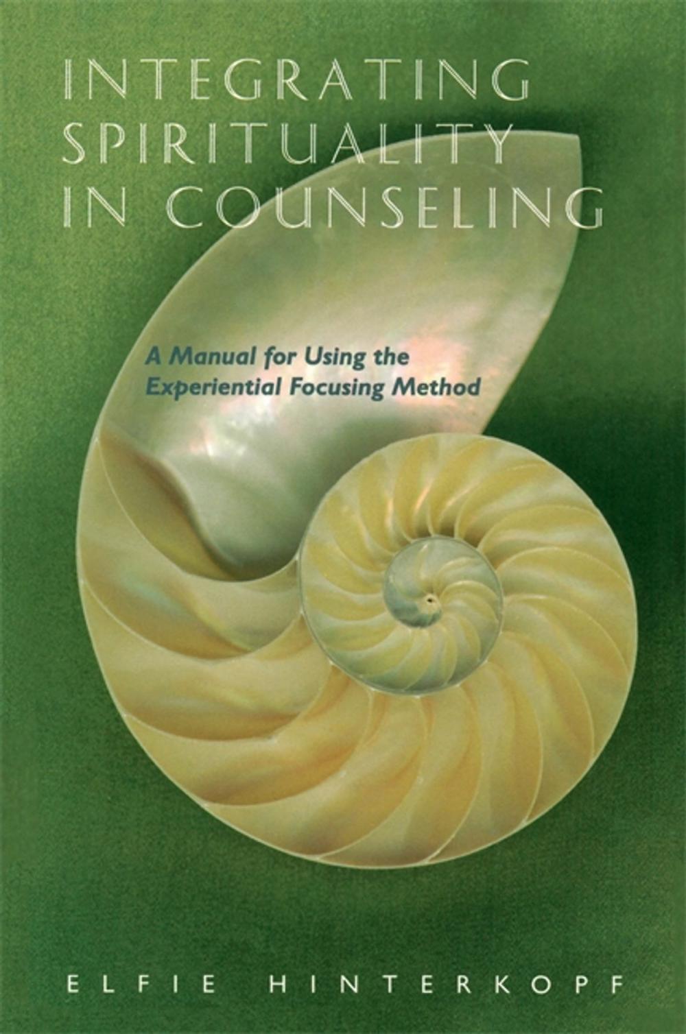 Big bigCover of Integrating Spirituality in Counseling