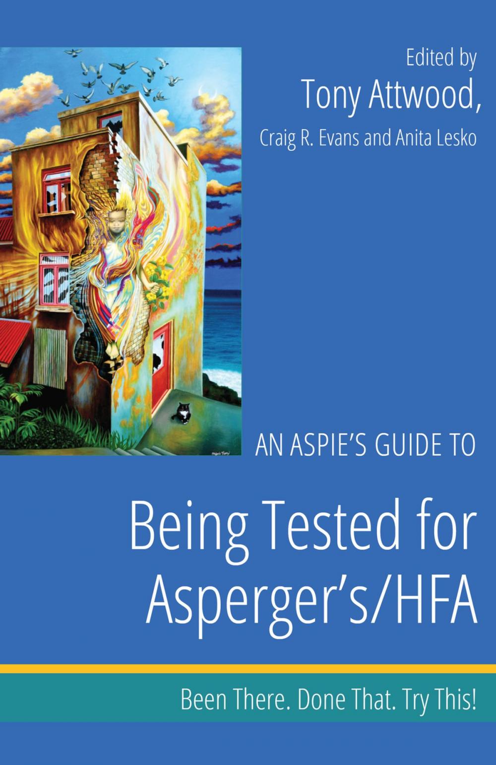 Big bigCover of An Aspie’s Guide to Being Tested for Asperger's/HFA