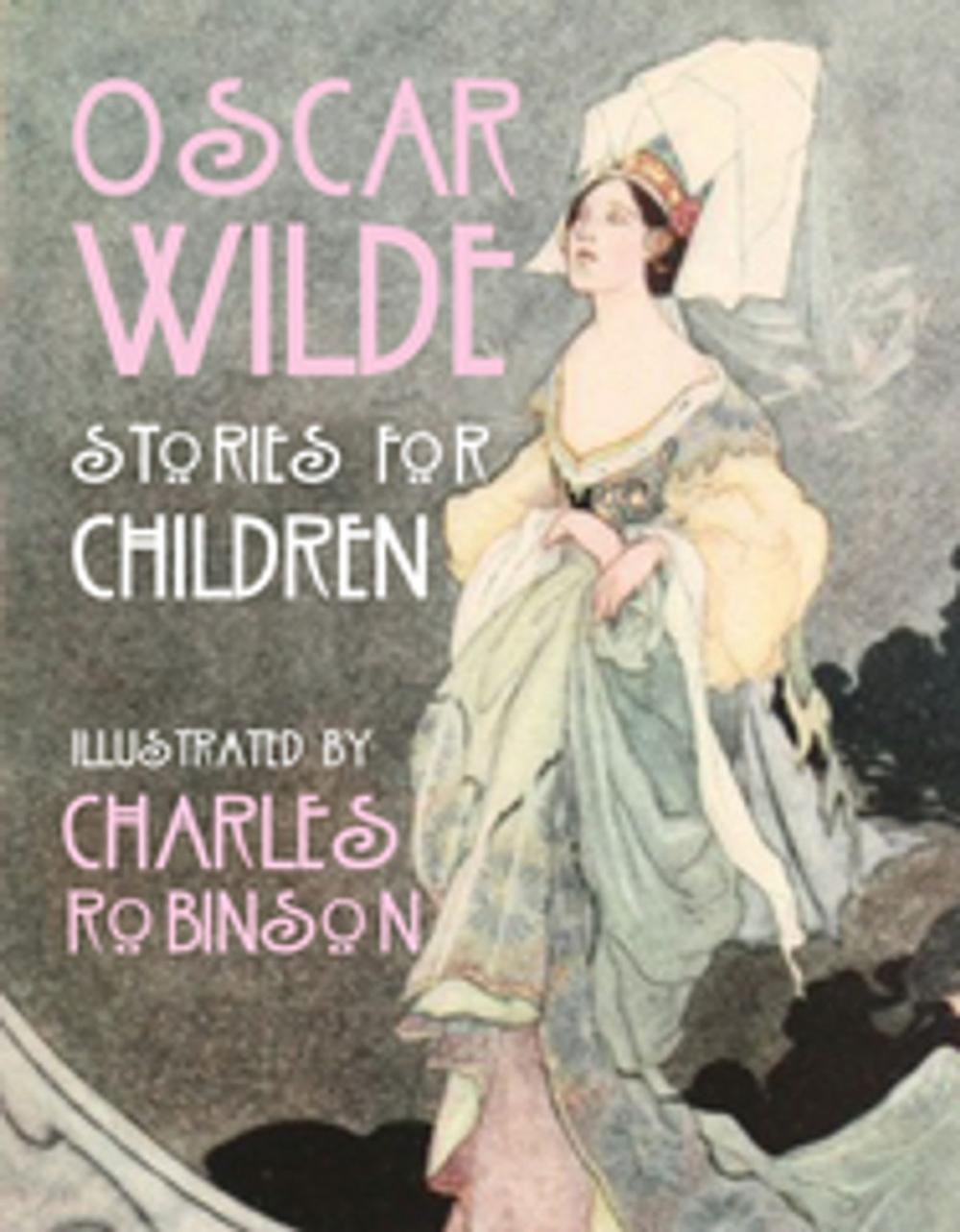 Big bigCover of Oscar Wilde - Stories for Children