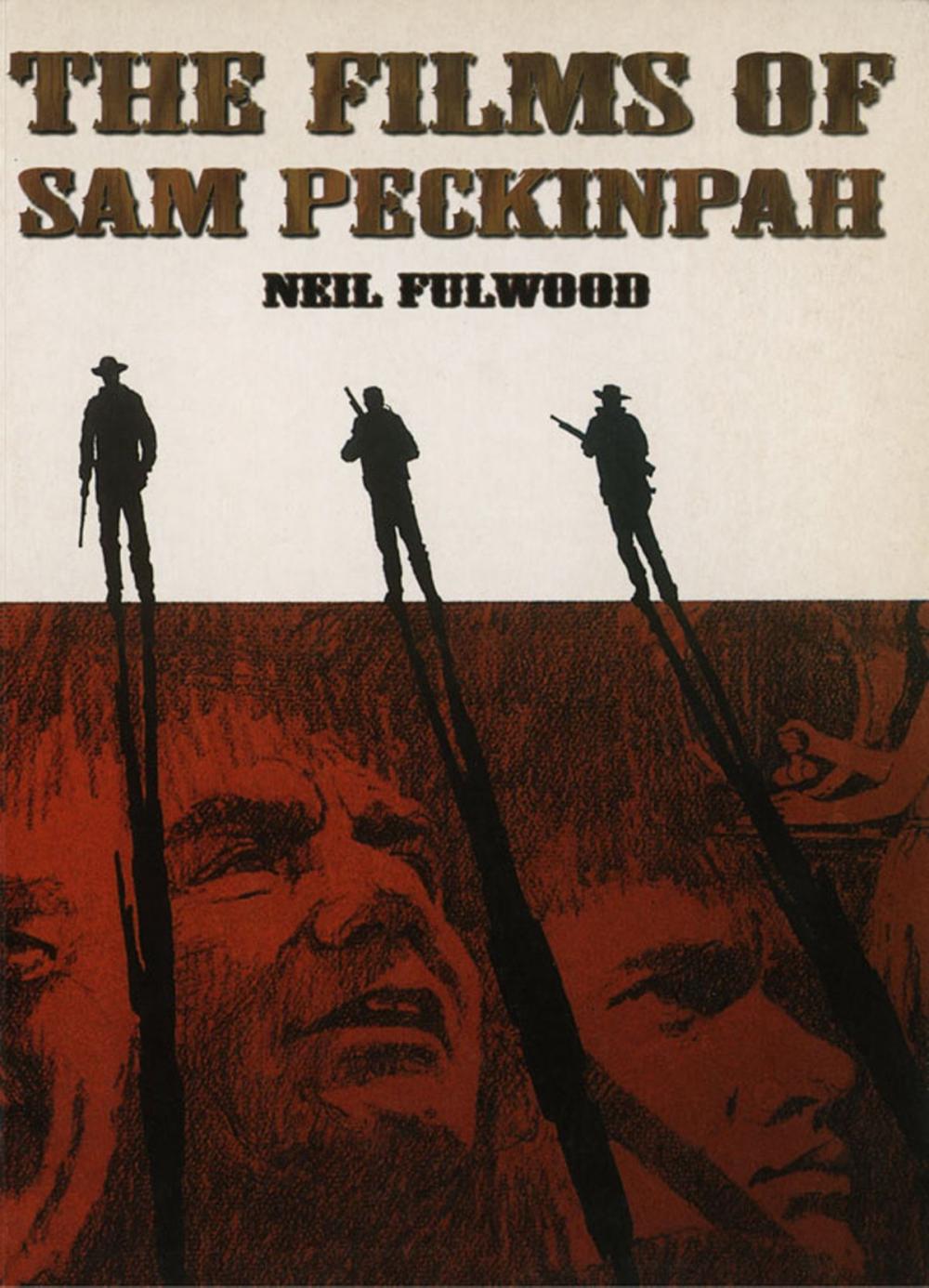 Big bigCover of Films of Sam Peckinpah