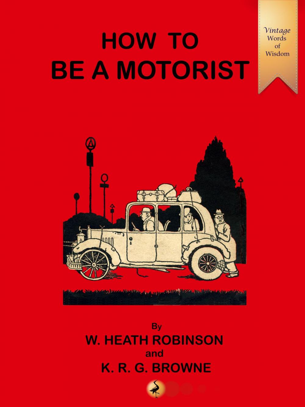 Big bigCover of How to be a Motorist