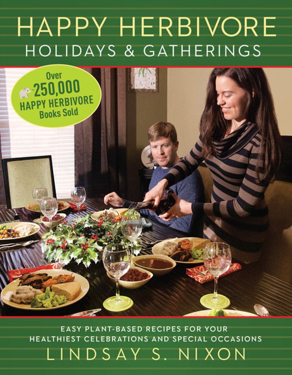 Big bigCover of Happy Herbivore Holidays & Gatherings