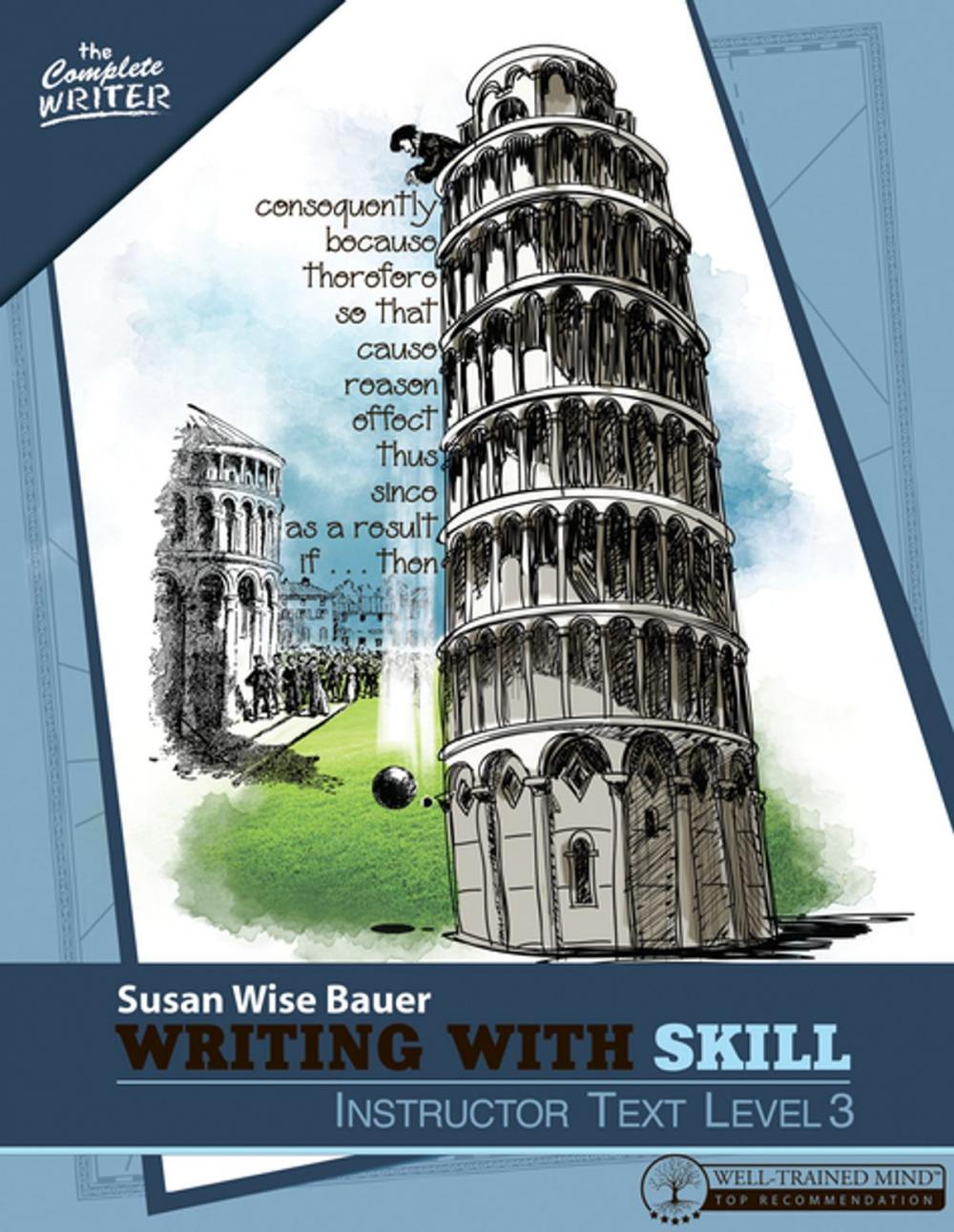 Big bigCover of Writing With Skill, Level 3: Instructor Text (Vol. 3)