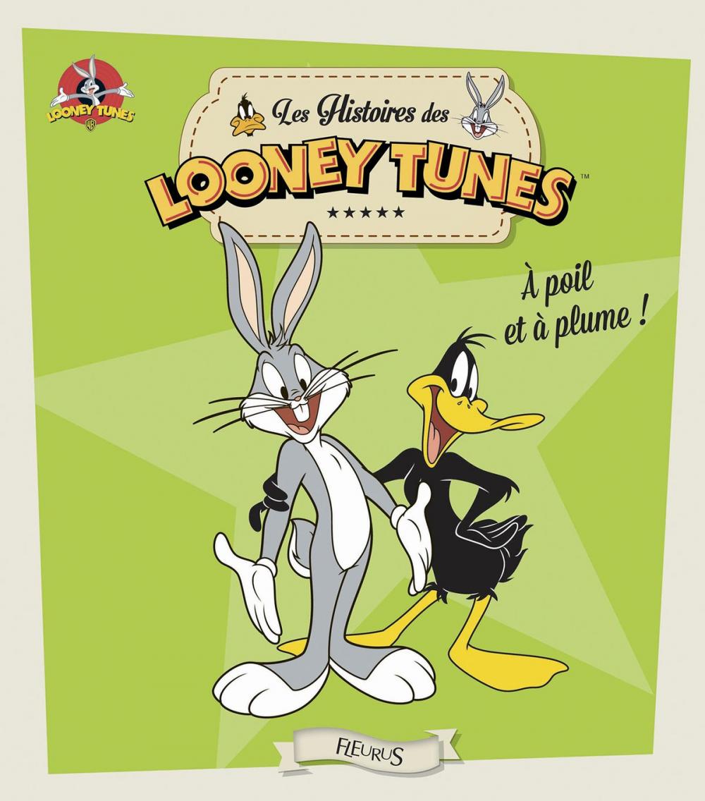 Big bigCover of Looney Tunes, à poil et à plume !