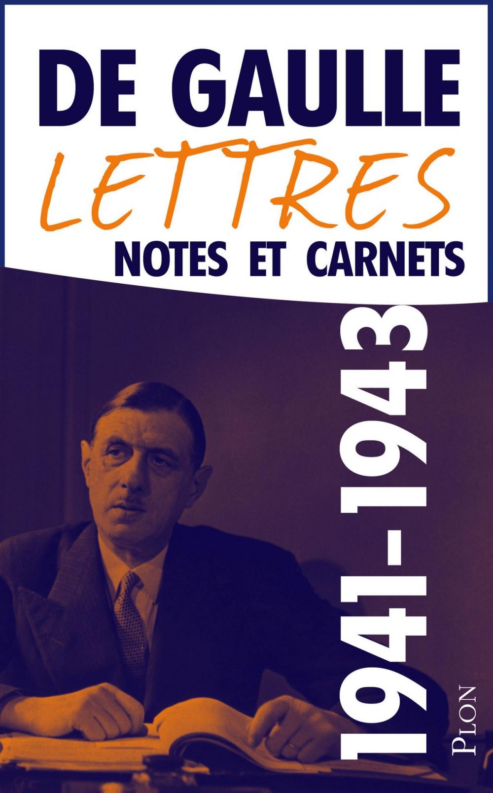 Big bigCover of Lettres, notes et carnets, tome 4 : 1941-1943